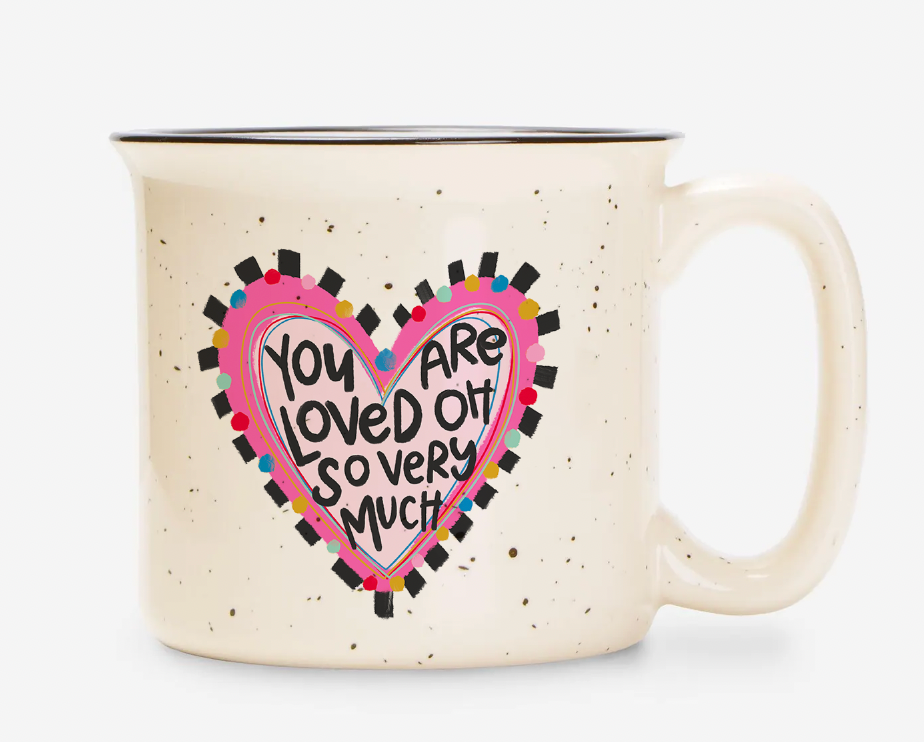 You Are Loved Oh So Very Much Mug