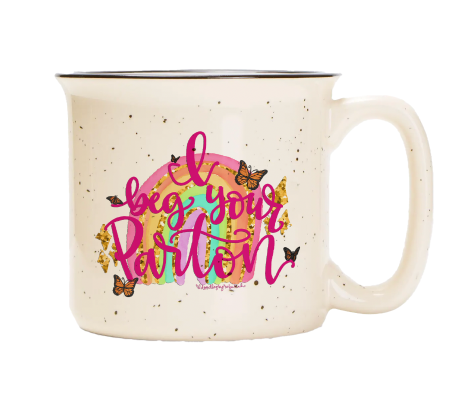 I Beg Your Parton Mug