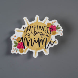 Happiness Is Being Mimi Sticker - Sticker