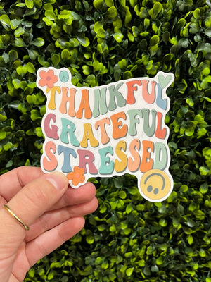 Thankful Grateful Stressed Sticker - Sticker