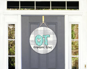 OT - Occupational Therapy Door Hanger - Door Hanger