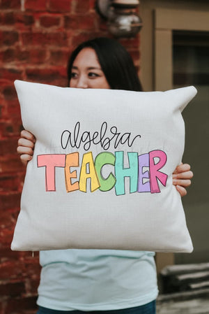 *Choose your own grade* Teacher Square Pillow - Pillow