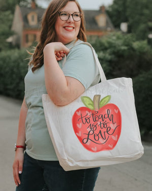 To Teach is to Love Tote - Tote