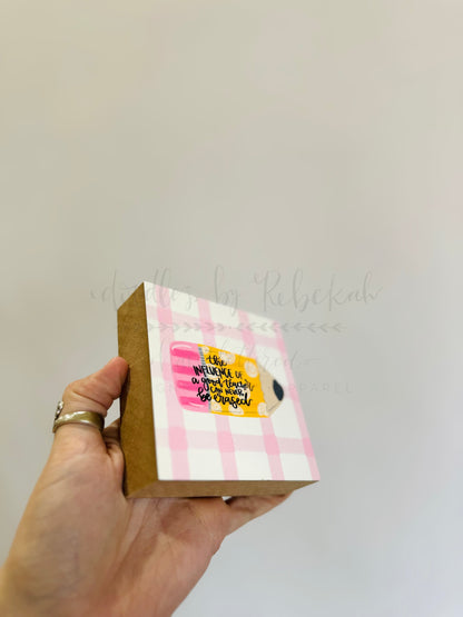 A Good Teacher Can Never Be Replaced Wooden Block