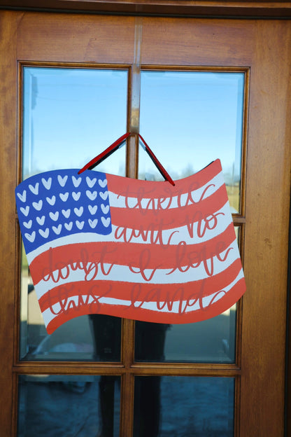 Ain't No doubt I love this land American Flag Doorhanger