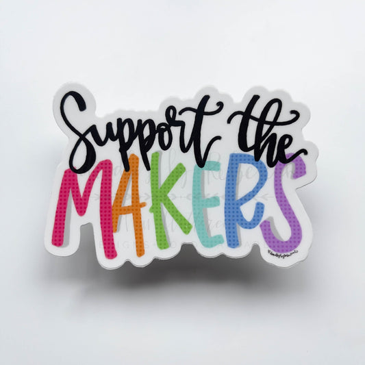 Support the Makers Sticker - Sticker