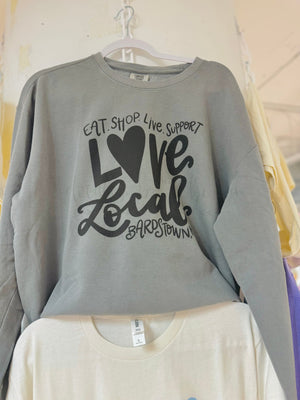 Eat Shop Live Support Love Local *Custom Town* Sweatshirt