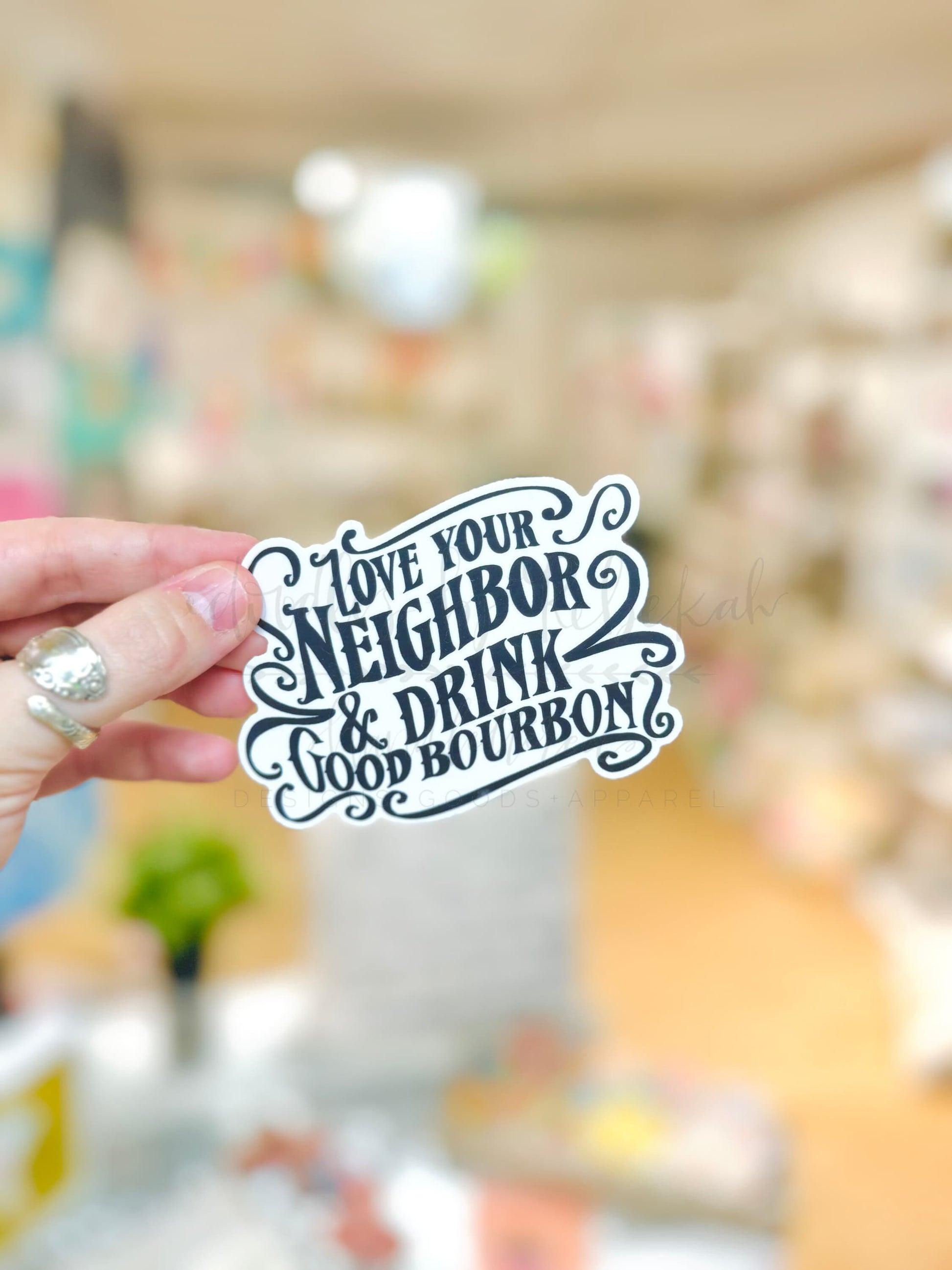 Love Your Neighbor & Drink Good Bourbon Sticker - Sticker