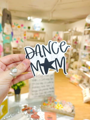 Dance Mom Sticker - Sticker