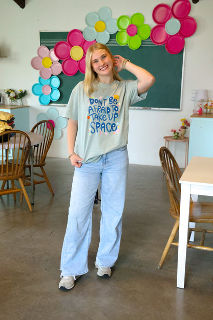 Take Up Space Tee