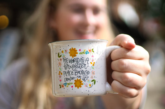 The World is a Brighter Place Because You’re in It Mug - Coffee Mug