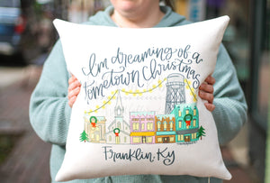 I’m Dreaming of a Hometown Christmas - Custom Town Square Pillow - Pillow