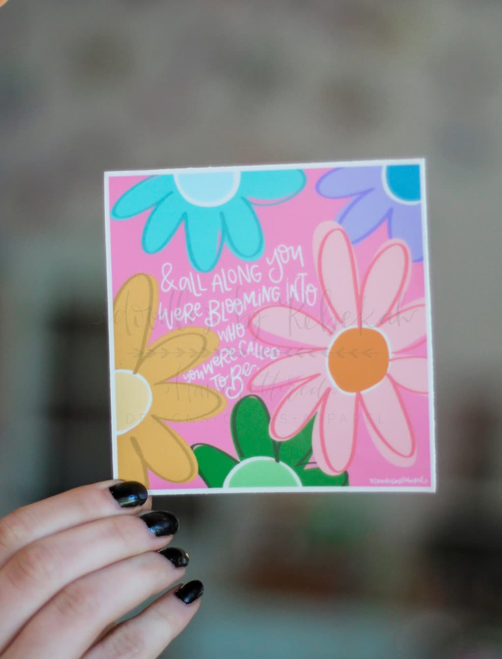 All Along You Were Blooming Sticker - Sticker