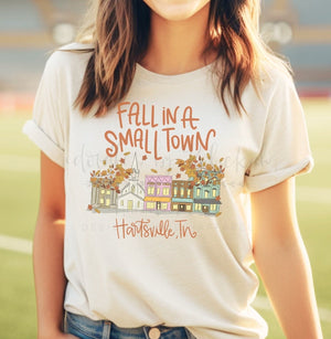 Fall In A Small Town (Custom) - Tees