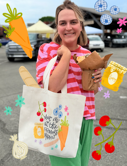 Meet Me at The Farmers Market Tote