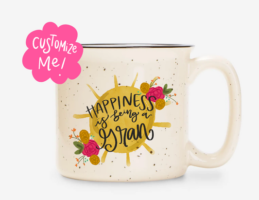Happiness is being a *custom name* Mug