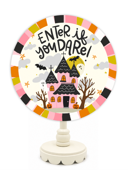 Decorative Halloween sign with a haunted house illustration and 'Enter if you dare!' text on a white background.