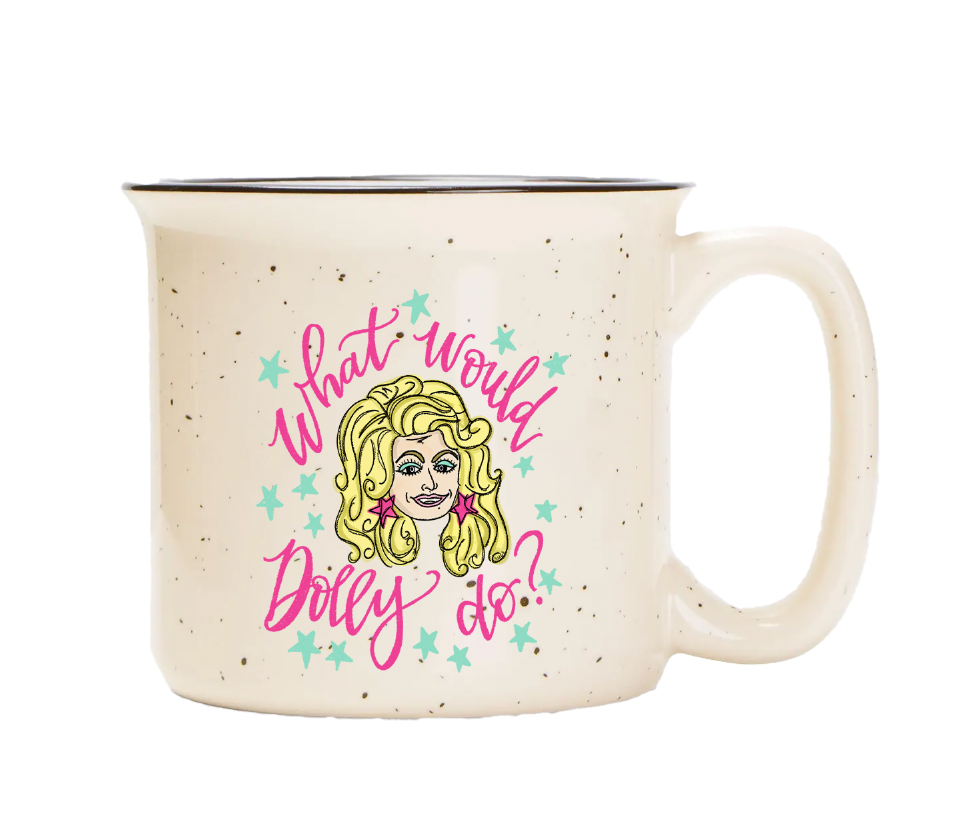 What Would Dolly Do Mug