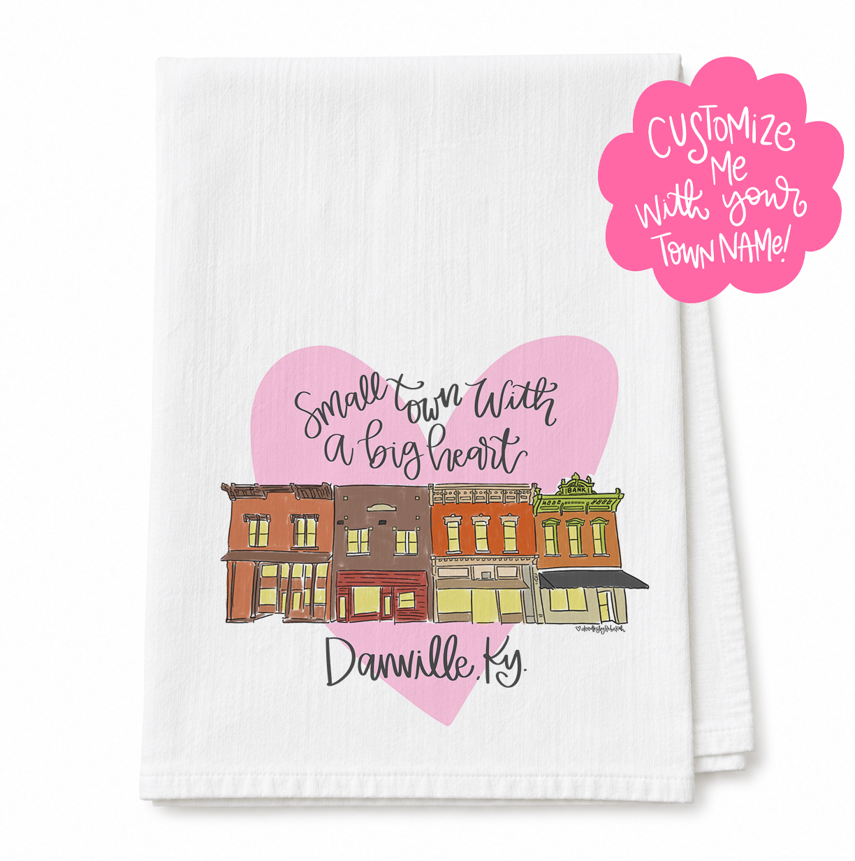 Small Town Big Heart Custom Name Tea Towel
