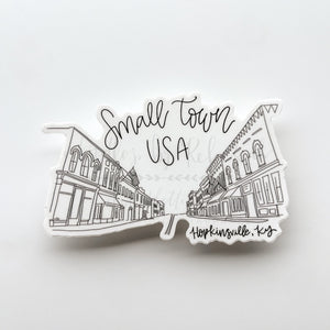 Small Town USA Hopkinsville KY Sticker