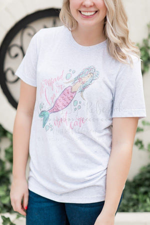 Mermaid Hair Don’t Care - Tees