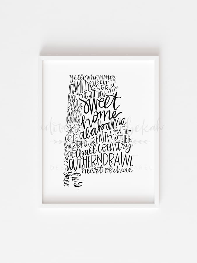 An 8x10 print featuring the words 'Sweet Home Alabama' in a cursive script, designed to represent the state of Alabama in the USA.