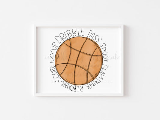 An 8x10 print featuring handwritten-style typography on a white background, with a central basketball illustration and text that reads 'DRIBBLE PASS SCORE'. The frame is not included.