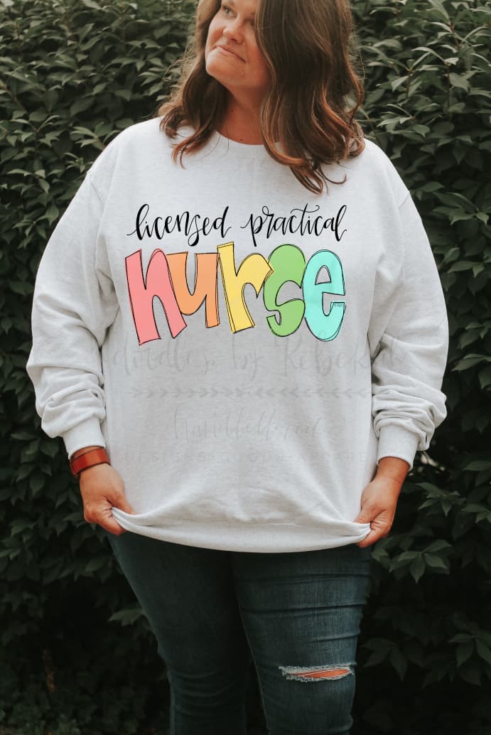 *Choose your own title* Licensed Practical Nurse - Tees sweatshirt