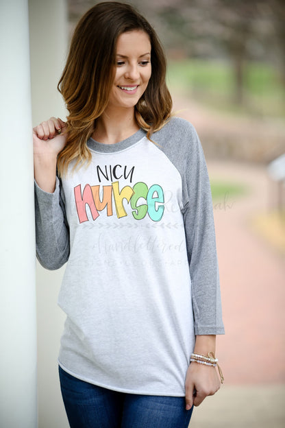 *Choose your own title* NICU Nurse - Tees raglan