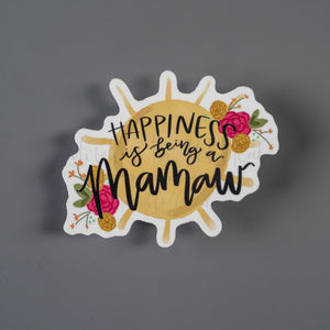 Happiness Is Being Mamaw Sticker - Sticker