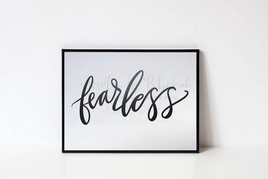 Fearless 8x10 Print - Print