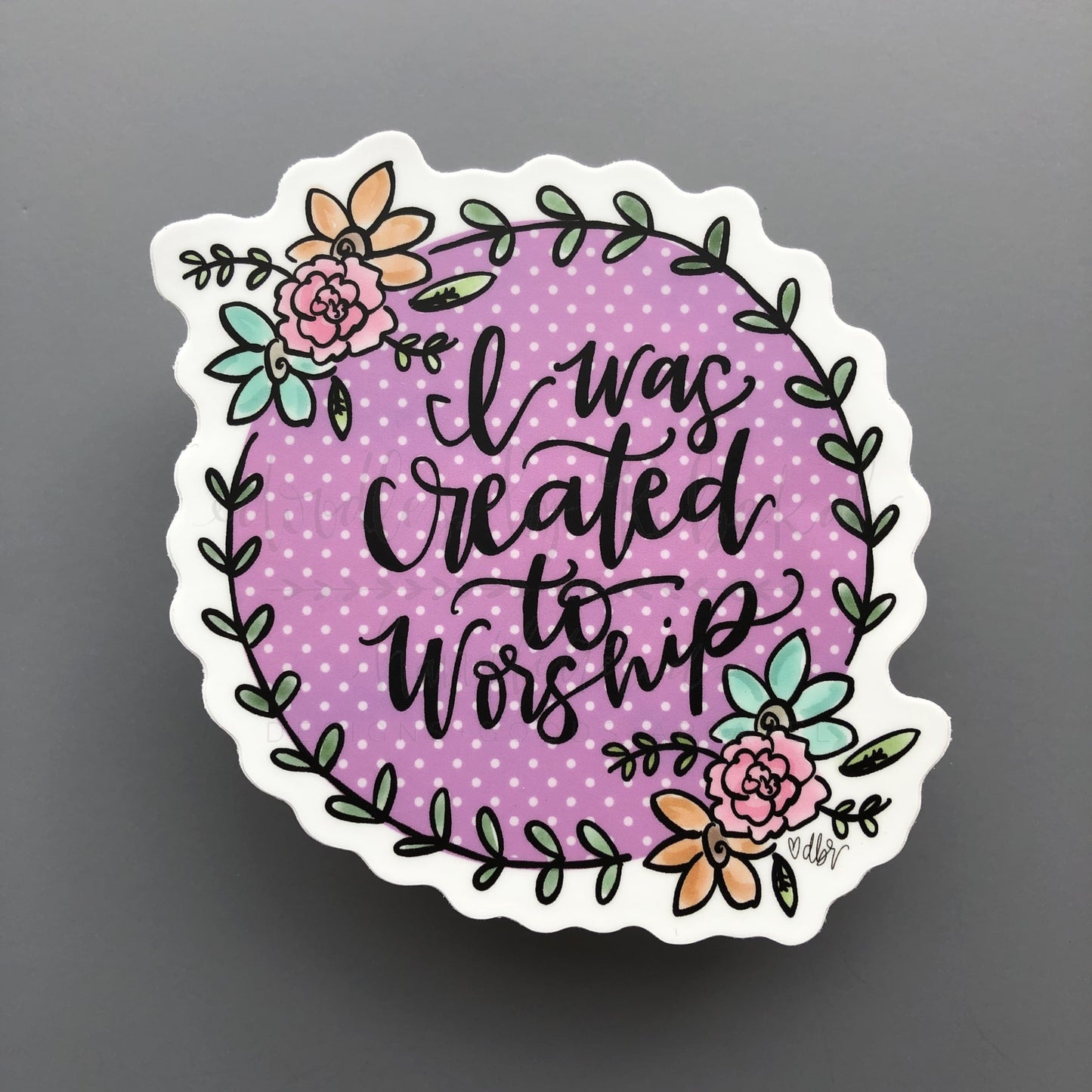 I Was Created to Worship Sticker - Sticker