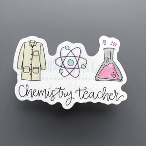 Chemistry Teacher - 3 Sticker