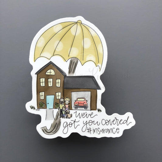 We’ve Got You Covered Sticker - Sticker