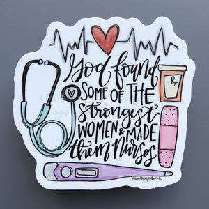 Strongest Women - Nurses Sticker