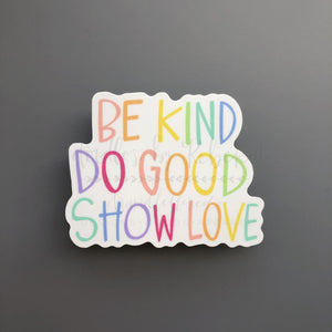 Be Kind Sticker - Sticker