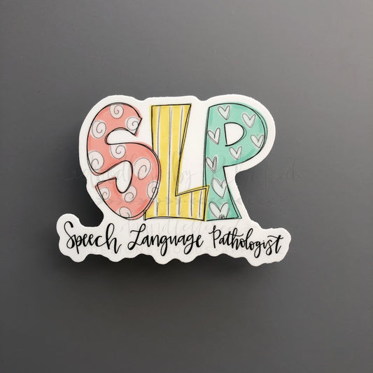 Speech Language Pathologist Sticker - Sticker