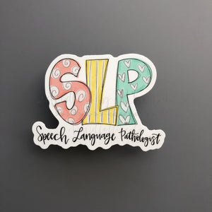 Speech Language Pathologist Sticker