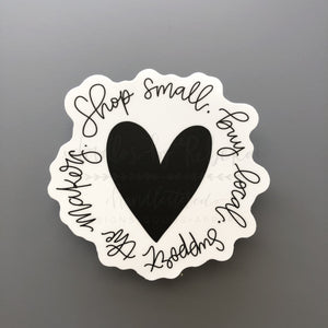 Shop Small -- Sticker - Sticker