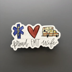 Proud EMT Wife Sticker