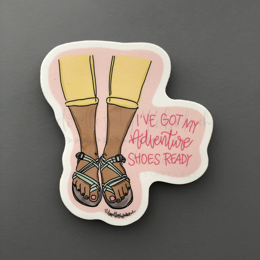 I’ve Got My Adventure Shoes Ready Sticker - Sticker