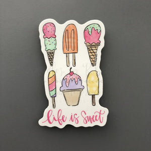 Life Is Sweet Sticker - Sticker