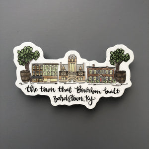 The Town That Bourbon Built Sticker - Sticker