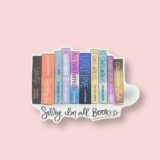 Sorry I’m Booked (Colleen Hoover) Sticker - Sticker