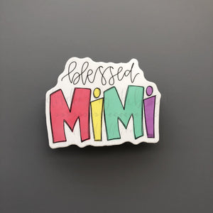 Blessed Mimi Sticker - Sticker