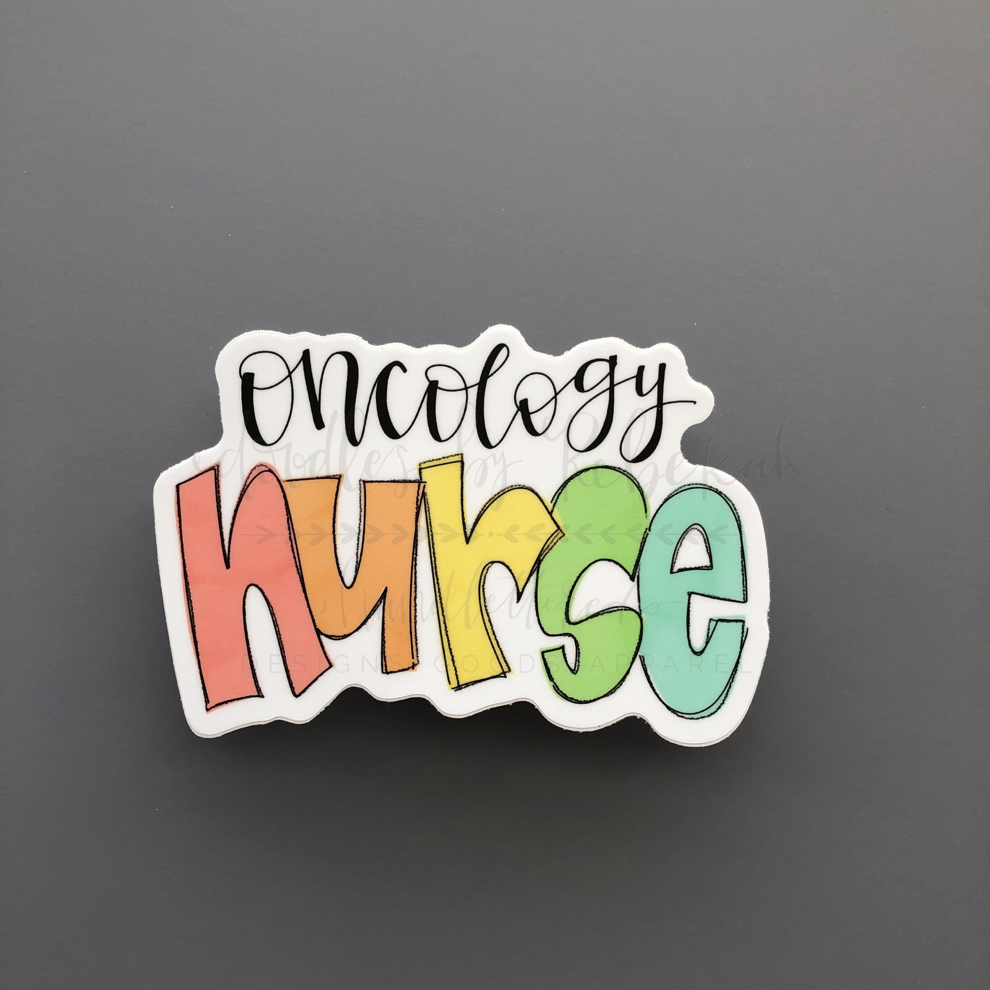 Oncology Nurse Sticker - Sticker