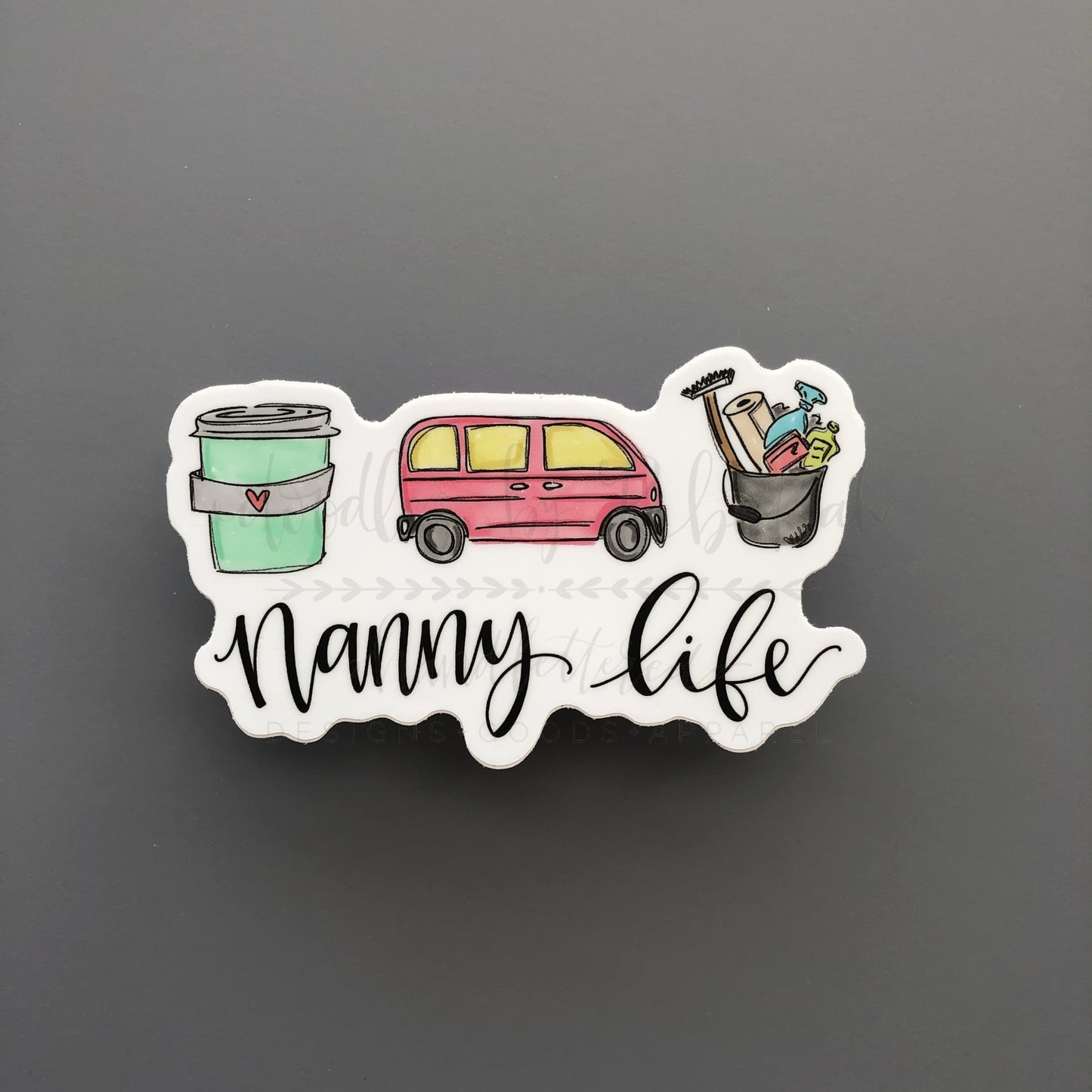 Nanny Life Sticker - Sticker