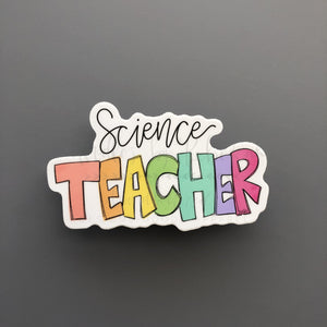 Science Teacher Sticker - Sticker