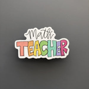Math Teacher - colorful Sticker