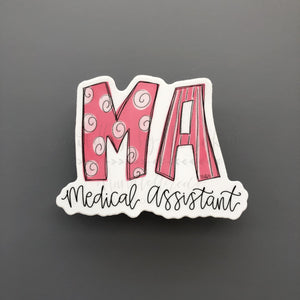 Medical Assistant Sticker